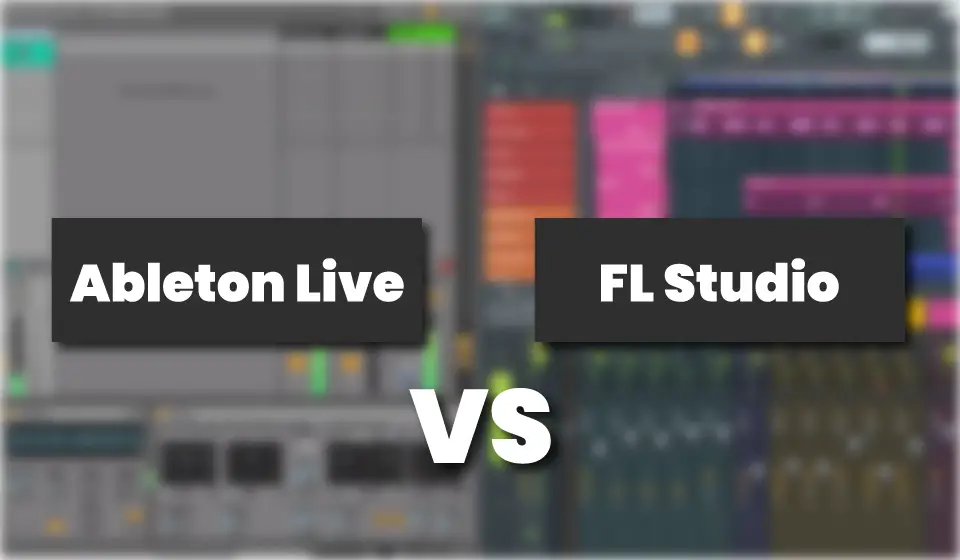 FL Studio Vs Ableton Live